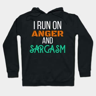 Anger and Sarcasm Hoodie